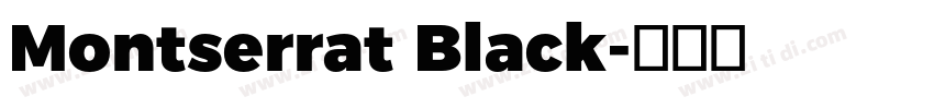 Montserrat Black字体转换